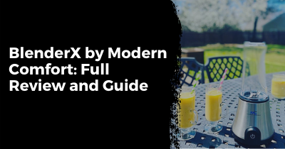 BlenderX Reviews & Guide: Personal Cordless Blender by Modern Comfort